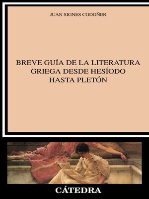 cover image of Breve guía de la literatura griega desde Hesíodo hasta Pletón